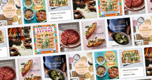 Book covers: Dessert Person, In Bibi's Kitchen, Dinner in French, Vegetable Kingdom, Taste of Tucson, Chaat, 100 Cookies, The Honeysuckle Cookbook