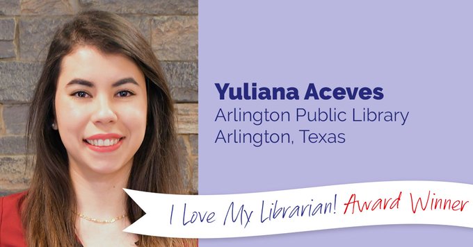Yuliana Aceves, I Love My Librarian Award winner