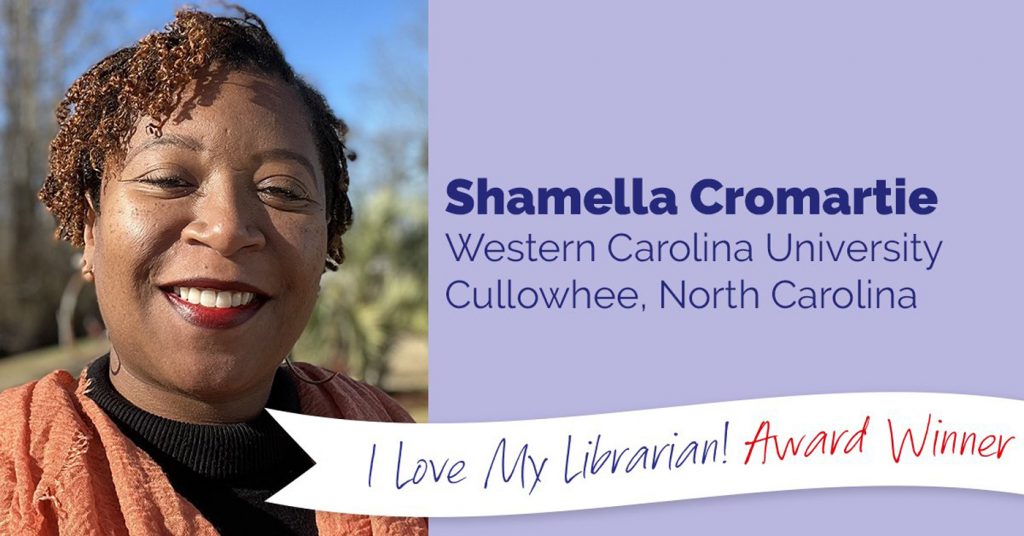 Shamella Cromartie, I love My Librarian Award winner