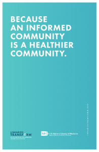 BECAUSE AN INFORMED COMMUNITY IS A HEALTHIER COMMUNITY.
