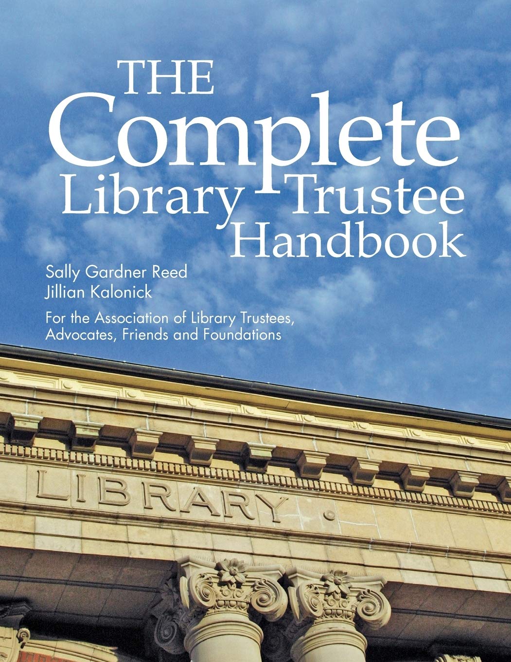 Image of cover for book "The Complete Library Trustee Handbook"