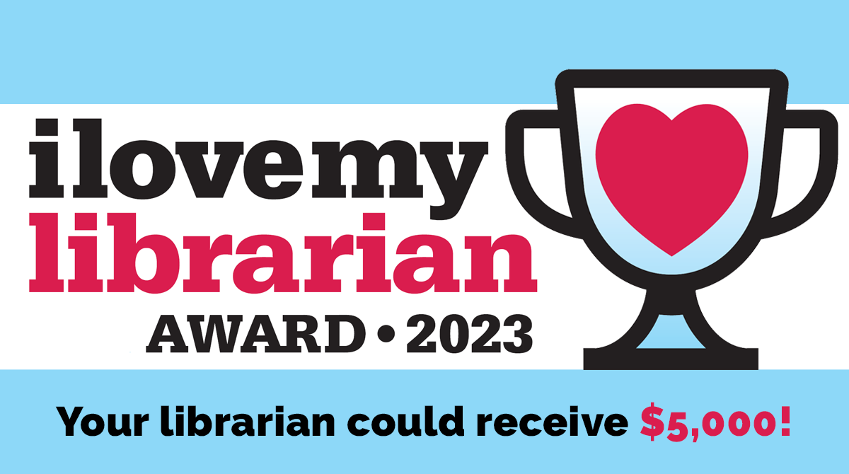 I Love My Librarian Award 2023 square logo with blue stripes. Text reads: Your librarian could receive $5,000!
