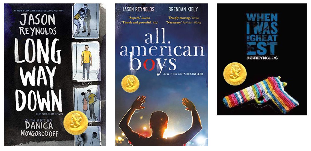 Book covers: Long Way Down, All American Boys, When I was the Greatest