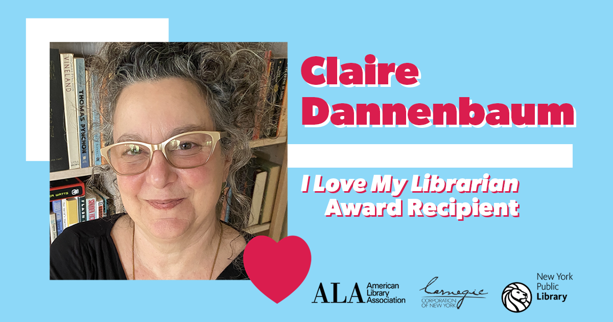 Claire Dannenbaum - I Love Libraries