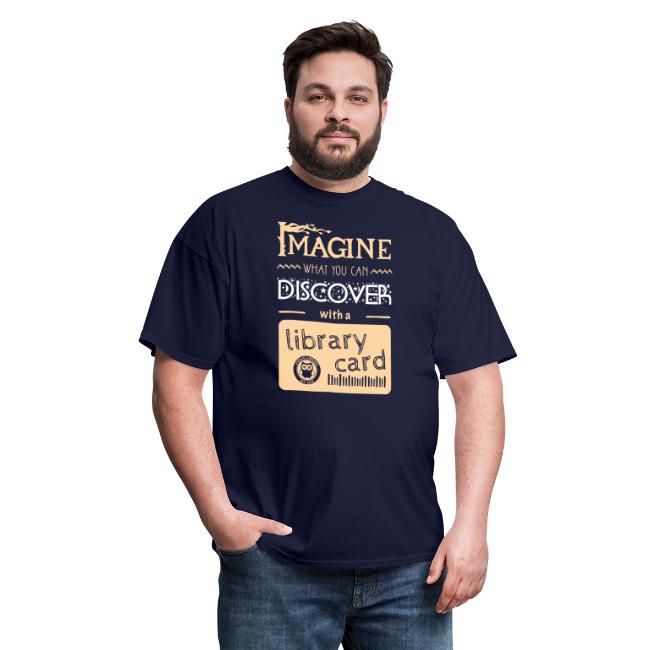 A man wearing a t-shirt that reads "Imagine what you can discover with a library card"