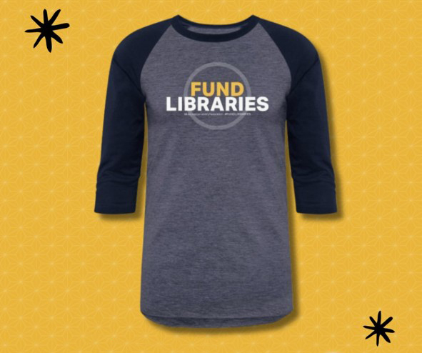 Fund Libraries shirt 