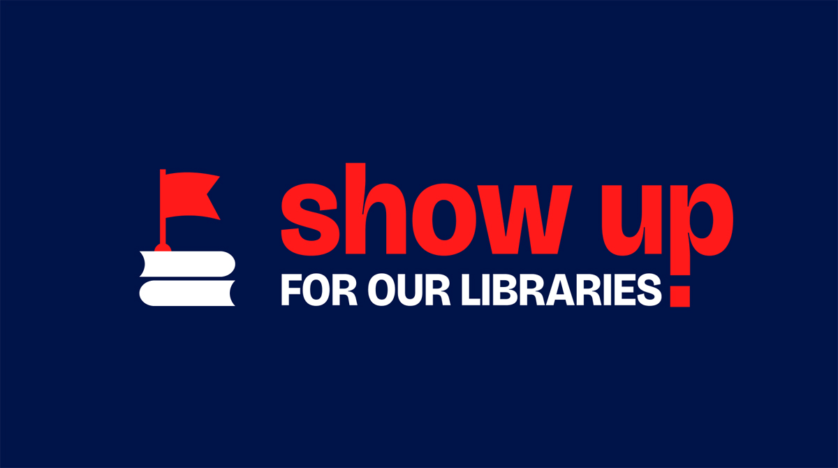 Show Up for Libraries LOGO