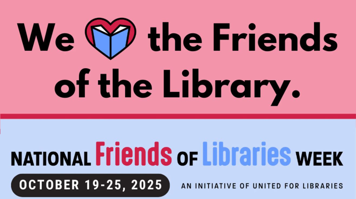 National Friends of Libraries Week 2025