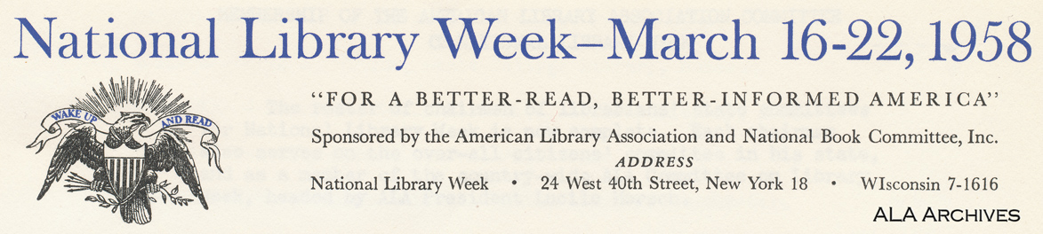 National Library Week: “For a Better-Read, Better-Informed America” - I ...