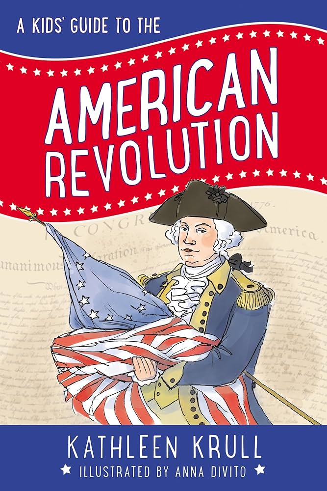 Kids Guide to the American Revolution cover